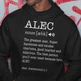 Alec Funny Adult Mens Name Definition Personalized Hoodie Unique Gifts