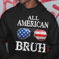 All American Bruh 4Th Of July Boys Patriotic Usa Ns Kids Patriotic Funny Gifts Hoodie Unique Gifts