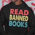 Anti Censorship Reading Quote Retro I Read Banned Books Hoodie Unique Gifts