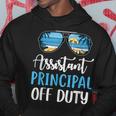 Assistant Principal Off Duty Beach Summer Last Day Of School Hoodie Unique Gifts