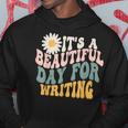 Author | Novelist | Book Author | Writing Writing Funny Gifts Hoodie Unique Gifts