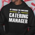 Awesome Catering Manager Hoodie Unique Gifts