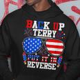 Back Up Terry Put It In Reverse 4Th Of July Us Flag Hoodie Unique Gifts