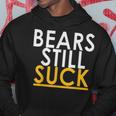 Bears Still Suck Hoodie Funny Gifts