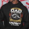 Being Dad Is An Honor Being Papaw Is Priceless Vintage Dad Hoodie Personalized Gifts