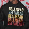 Bellmead Texas Bellmead Tx Retro Vintage Text Hoodie Unique Gifts