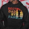 Best Dad By Par Daddy Golf Lover Golfer Fathers Day Hoodie Unique Gifts