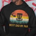 Best Dad By Par Disc Golf Dad Fathers Day Hoodie Unique Gifts