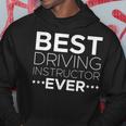 Best Driving Instructor Ever Driver Gifts Car Parking Exam Driver Funny Gifts Hoodie Unique Gifts