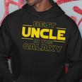 Best Uncle In The Galaxy Funny Uncle Gifts Hoodie Unique Gifts