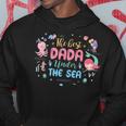Birthday Girl The Best Dada Under The Sea Hoodie Unique Gifts