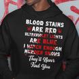 Blood Stains Are Red Horror Horror Hoodie Unique Gifts