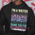 Book Author Novelist | Im A Writer Writer Funny Gifts Hoodie Unique Gifts
