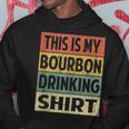 Bourbon Funny Alcohol Drinking Retro Bourbon Hoodie Unique Gifts