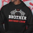 Brother Birthday Crew Race Car Theme Party Racing Car Driver Funny Gifts For Brothers Hoodie Unique Gifts