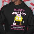 Bsn Lpn Cna Funny Nursing Chick Welcome To Night Shift Nurse Hoodie Funny Gifts