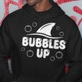 Bubbles Up Shark Bubbles Up Hoodie Funny Gifts