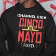 Channelview Texas Cinco De Mayo Celebration Hoodie Unique Gifts Channelview Texas Cinco De Mayo Celebration Hoodie Unique Gifts