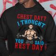 Chest Day Thought You Said Rest Day Backprint Bodybuilding Hoodie Unique Gifts