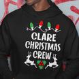 Clare Name Gift Christmas Crew Clare Hoodie Funny Gifts