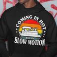 Coming In Hot But In Slow Motion Pontoon Boat Captain Men Hoodie Funny Gifts