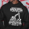 Construction Worker Excavator Heavy Equipment Operator Construction Funny Gifts Hoodie Unique Gifts