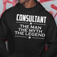 Consultant For Consultant Myth Hoodie Unique Gifts
