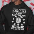 Content Marketing Managers Left-Brain Meets Right-Brain Hoodie Unique Gifts
