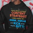 Content Strategist Job Drink & Swear Humor Joke Hoodie Unique Gifts