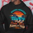 Costa Rica 2023 Making Memories Family Trip Vacation Costa Rica Funny Gifts Hoodie Unique Gifts