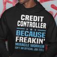 Credit Controller Hoodie Unique Gifts