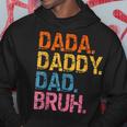Dada Daddy Dad Bruh Fathers Day 2023 Retro Vintage Funny Hoodie Funny Gifts