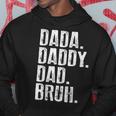 Dada Daddy Dad Bruh For Men Fathers Day Idea Dad Hoodie Unique Gifts