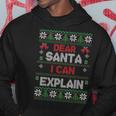 Dear Santa I Can Explain Ugly Christmas Sweater Hoodie Unique Gifts