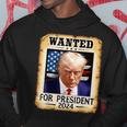 Donald Trump Shot Wanted For US President 2024 Hoodie Unique Gifts