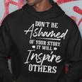 Dont Be Ashamed - Sobriety Anniversary Sober Aa Na Recovery Hoodie Personalized Gifts