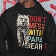 Dont Mess With Papa Bear Vintage Retro Hoodie Unique Gifts