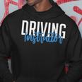 Driving Instructor Gifts Car Driver Brakes Parking Exam Driver Funny Gifts Hoodie Unique Gifts