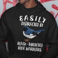 Easily Distracted By Black-Throated Warblers Birds Birding Hoodie Unique Gifts