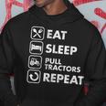Eat Sleep Pull Tractors Repeat Hoodie Unique Gifts
