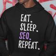 Eat Sleep Seo Repeat Search Engine Optimization Hoodie Unique Gifts