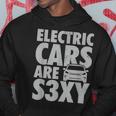 Electric Car S3xy Ev Driver Is Sexy Driver Funny Gifts Hoodie Unique Gifts