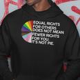 Equal Rights For Others Its Not Pie Lgbt Ally Pride Month Hoodie Unique Gifts