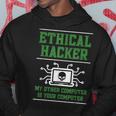 Ethical Hacker My Other Computer Is Your Computer Hoodie Unique Gifts