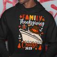 Family Thanksgiving Cruise 2023 Autumn Cruise Squad Matching Hoodie Funny Gifts