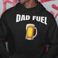 Fathers Day Birthday Great Gift Idea Dad Fuel Fun Funny Hoodie Funny Gifts