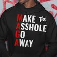 Anti Trump Maga Make The Asshole Go Away Hoodie Unique Gifts