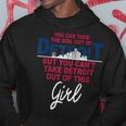 Funny Detroit Detroit Girl Relocation From Detroit Hoodie Unique Gifts