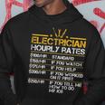 Funny Electrician Hourly Rates Lineman Men Electrician Dad Hoodie Funny Gifts
