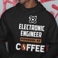 Electronic Engineer Powered By Cofee Hoodie Unique Gifts